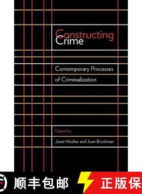 【3-4周达】Constructing Crime: Contemporary Processes of Criminalization [9780774818193]