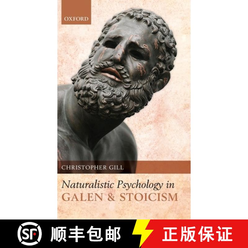 【3-4周达】Naturalistic Psychology in Galen and Stoicism [9780199556793]