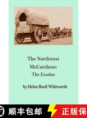 【3-4周达】The Northwest McCutchens: The Exodus [9780991648887]