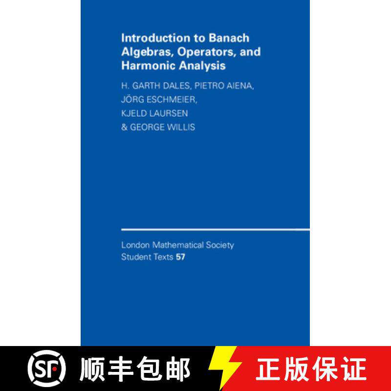 【3-4周达】Introduction to Banach Algebras, Operators, and Harmonic Analysis: - Introduction to Banac... [9780521828932]