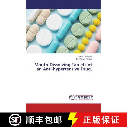 预订 Mouth Dissolving Tablets of an Anti-hypertensive Drug. [9786200241740]