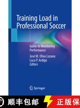【3-4周达】Training Load in Professional Soccer: Guide to Monitoring Performance [9783031520860]