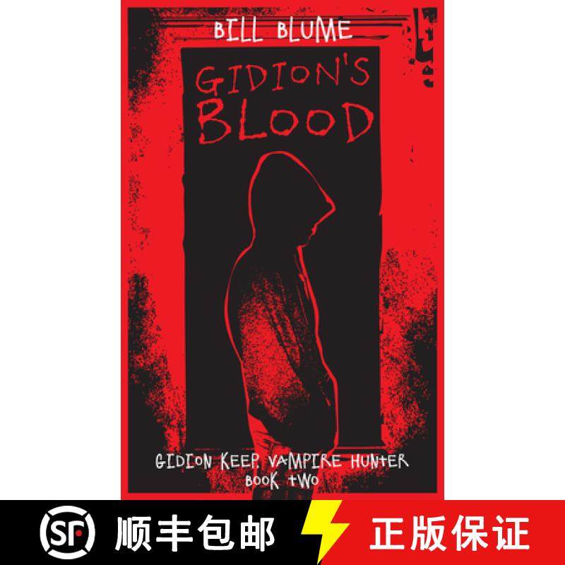 预订 Gidion's Blood : Gidion Keep, Vampire Hunter - Book Two [9781682300145]
