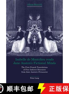预订 Isabelle de Montolieu reads Jane Austen's Fictional Minds : The First French Translations of Fre... [9783034306775]