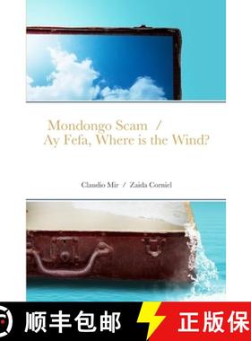 预订 Mondongo Scam and Ay Fefa, Where is the Wind? [9781304992864]