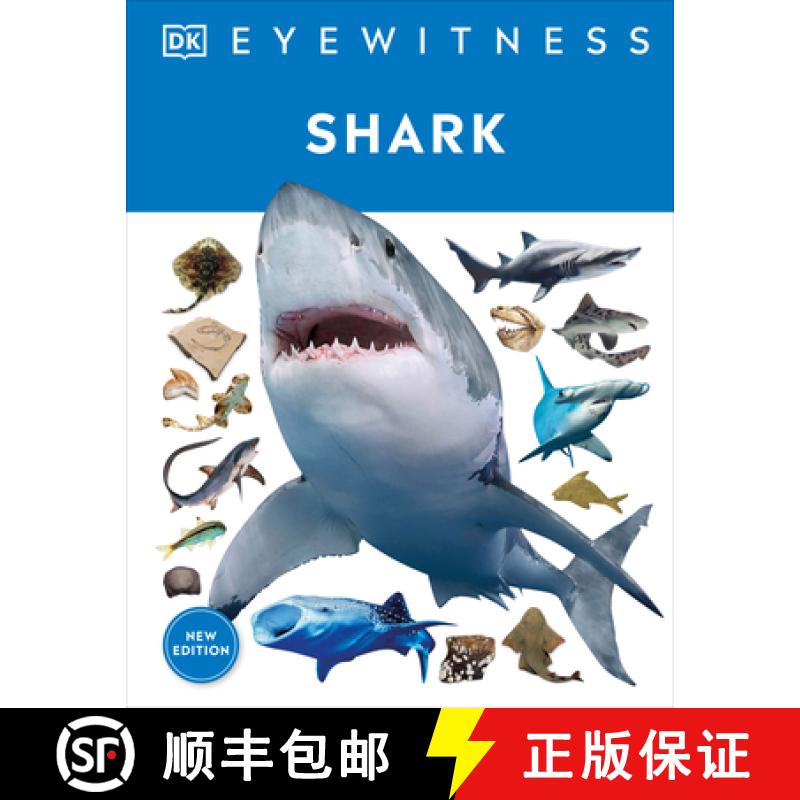 【3-4周达】Shark: Dive Into the Fascinating World of Sharks - From the Tiny Dwarf Dogfish to the Fero... [9780744056419]
