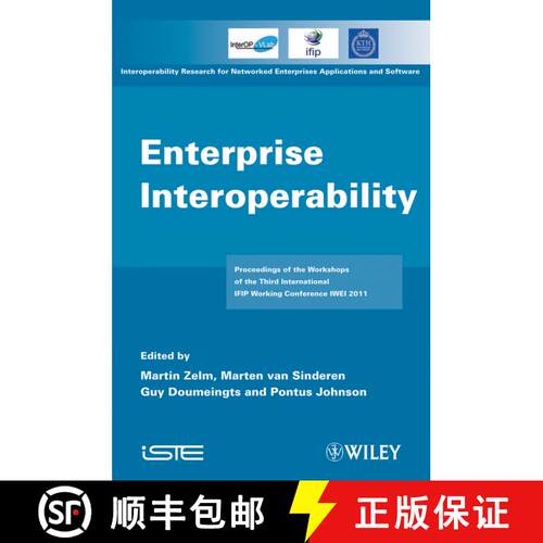 【3-4周达】精装 Enterprise Interoperability: Iwei 2011 Proceedings [Wiley计算机] [9781848213173]