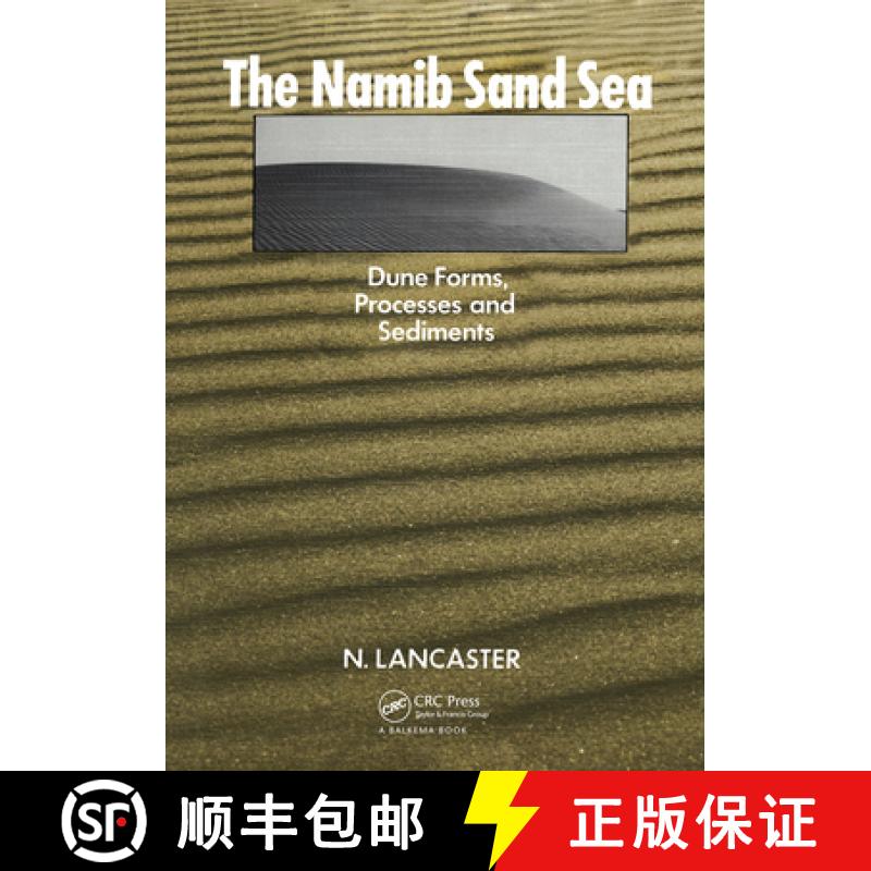 【3-4周达】The Namib Sand Sea: Dune Forms, Processes & Sediments [9789061916970]