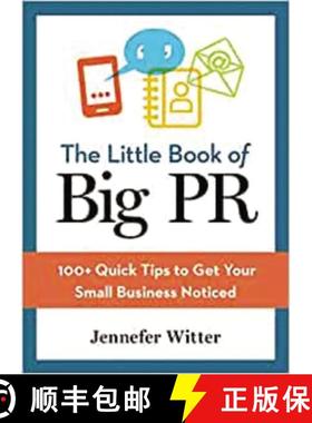 【3-4周达】The Little Book of Big PR: 100+ Quick Tips to Get Your Business Noticed [9780814436219]