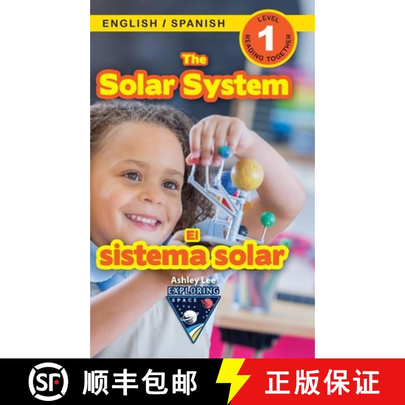 【3-4周达】The Solar System: Bilingual (English / Spanish) (Inglés / Español) Exploring Space (Enga... [9781774764459]