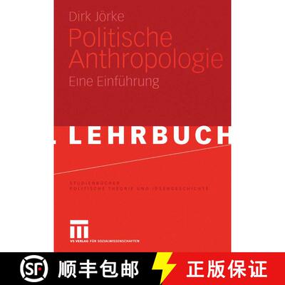 【3-4周达】Politische Anthropologie : Eine Einführung [9783531149080]