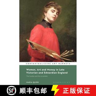 Money Hustle and Women the The Late Scramble Edwardian Art England 4周达 9781501343056 Victorian