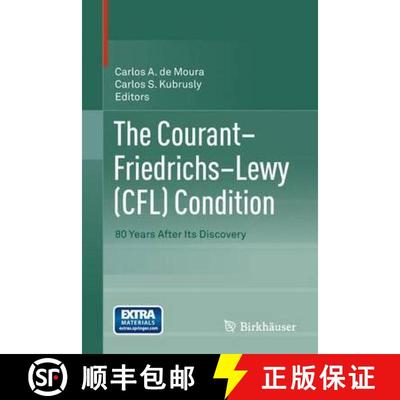 【4周达】The Courant-Friedrichs-Lewy (CFL) Condition : 80 Years After Its Discovery [9780817683931]