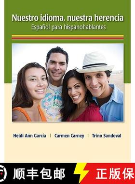 【3-4周达】Nuestro Idioma, Nuestra Herencia: Espanol Para Hispanohablantes [9780073385266]