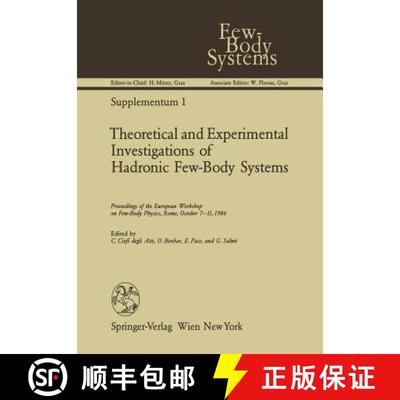 【3-4周达】Theoretical and Experimental Investigations of Hadronic Few-Body Systems: Proceedings of t... [9783709188996]