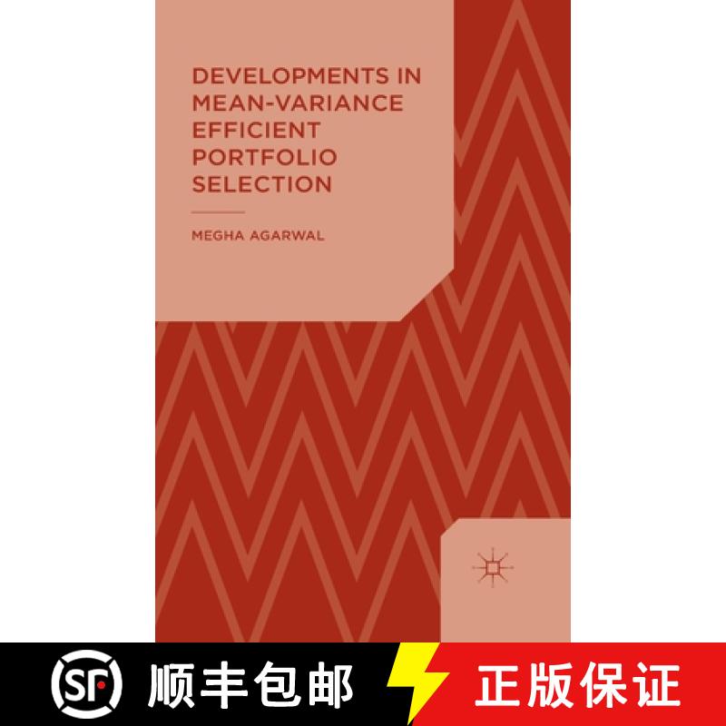 【3-4周达】Developments in Mean-Variance Efficient Portfolio Selection [9781349471768]