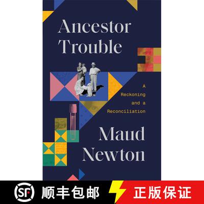 【3-4周达】精装 祖先的麻烦 Ancestor Trouble: A Reckoning and a Reconciliation [9780812997927]
