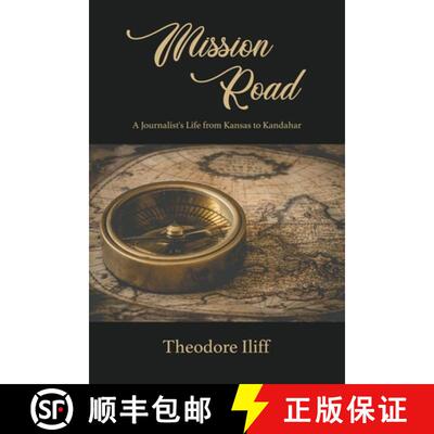 【3-4周达】Mission Road: A Journalist's Life from Kansas to Kandahar [9781638670797]