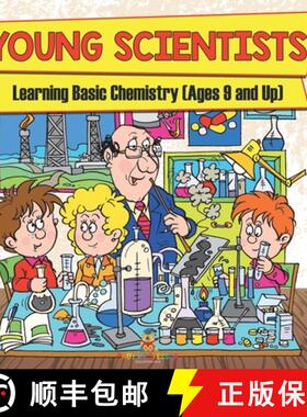 【3-4周达】Young Scientists: Learning Basic Chemistry (Ages 9 and Up) [9798869452061]