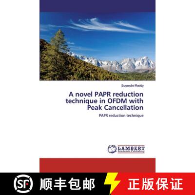 预订 A novel PAPR reduction technique in OFDM with Peak Cancellation [9786139946631]