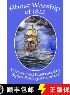 【3-4周达】Ghost Warship of 1812 [9781987852165]