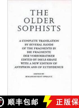 【3-4周达】Older Sophists: - The Older Sophists With a New Edition of Antiphon and of Euthydemus [9780872205574]
