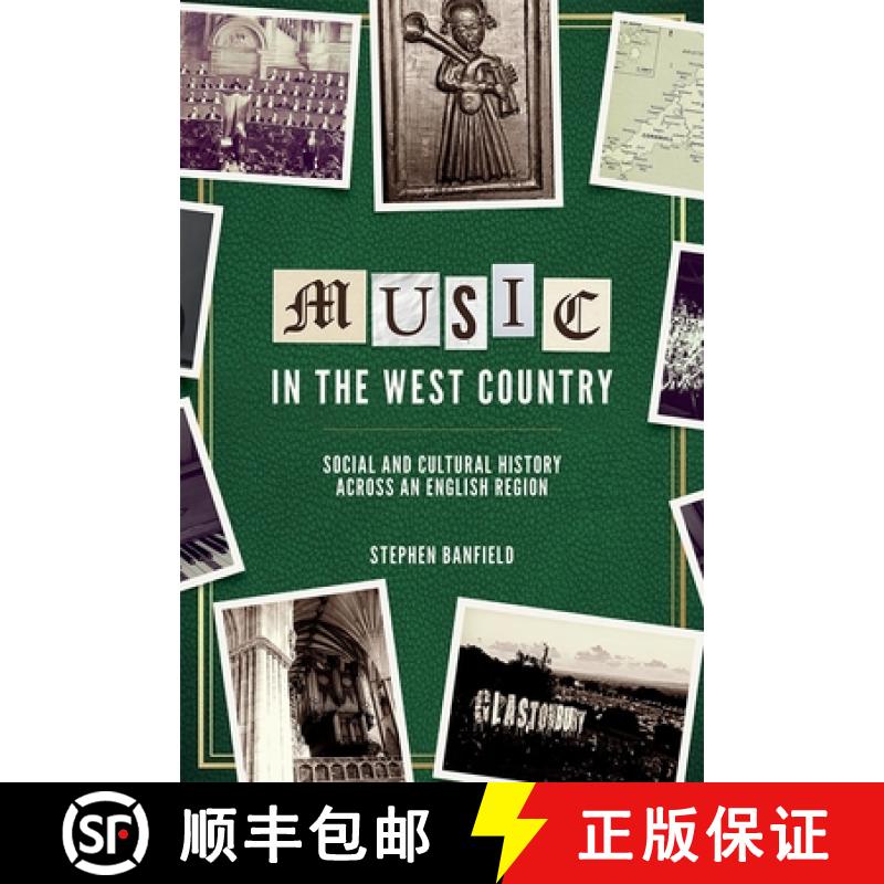 【3-4周达】Music in the West Country - Social and Cultural History across an English Region: Social a... [9781783272730]
