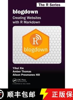 【3-4周达】blogdown : Creating Websites with R Markdown [9780815363729]