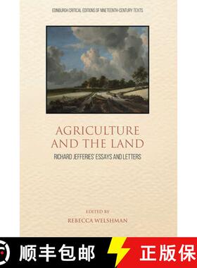 【3-4周达】Agriculture and the Land: Richard Jefferies' Essays and Letters [9781474440882]