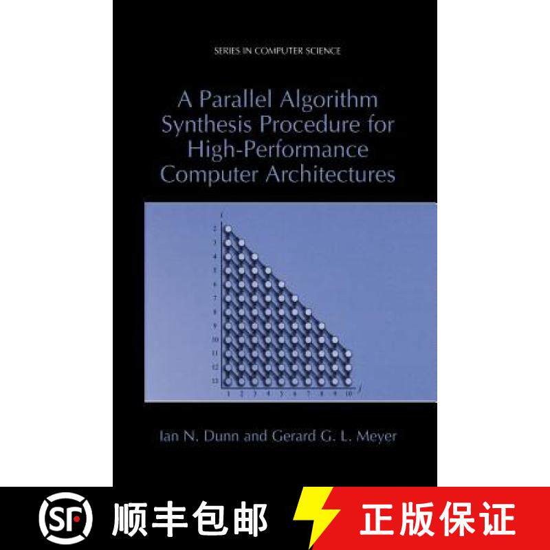 【3-4周达】A Parallel Algorithm Synthesis Procedure for High-Performance Computer Architectures [9781461346586]