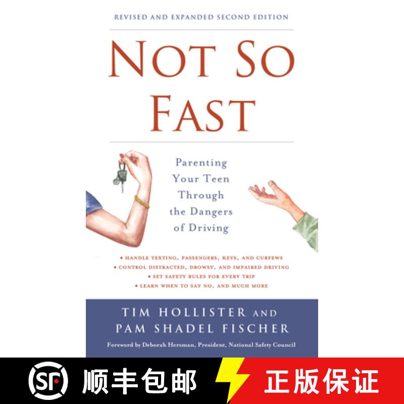 预订 Not So Fast: Parenting Your Teen Through the Dangers of Driving [9781613738993]