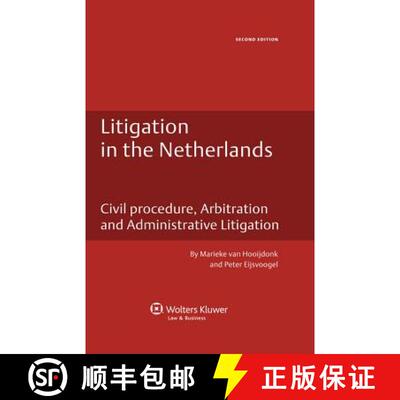 【3-4周达】精装 Litigation in the Netherlands. Civil Procedure, Arbitration and Administrative Litiga... [9789041141439]