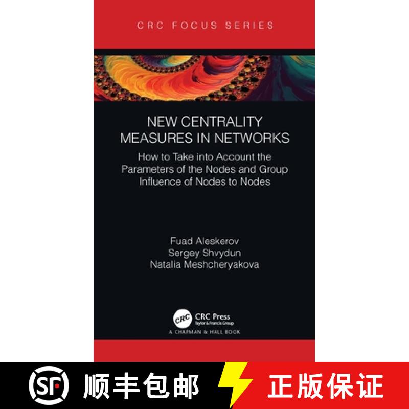 【3-4周达】New Centrality Measures in Networks: How to Take into Account the Parameters of the Nodes ... [9781032063195]