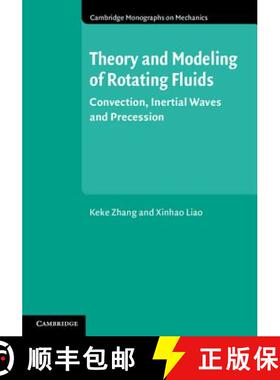 【3-4周达】Theory and Modeling of Rotating Fluids: Convection, Inertial Waves and Precession - Theory... [9780521850094]