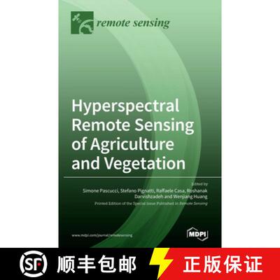 【3-4周达】Hyperspectral Remote Sensing of Agriculture and Vegetation [9783039439072]