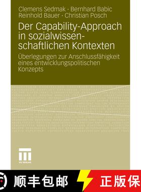 【3-4周达】Der Capability-Approach in sozialwissenschaftlichen Kontexten : Überlegungen zur Anschlus... [9783531176376]