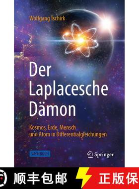 【3-4周达】Der Laplacesche Dämon : Kosmos, Erde, Mensch und Atom in Differentialgleichungen (1. Aufl... [9783662616468]