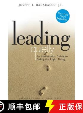 【3-4周达】Leading Quietly : An Unorthodox Guide to Doing the Right Thing [9781578514878]