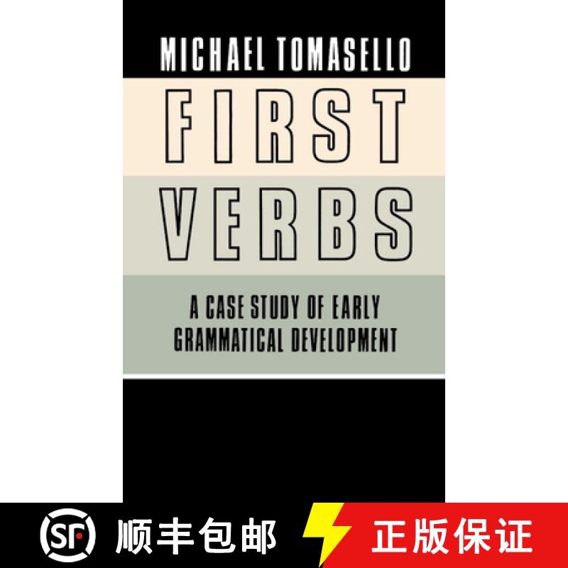 【3-4周达】First Verbs: A Case Study of Early Grammatical Development [9780521374965]