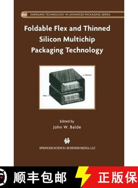 【3-4周达】Foldable Flex and Thinned Silicon Multichip Packaging Technology [9781461349778]
