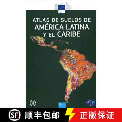 预订 精装 Atlas de Suelos de América Latina y el Caribe [Soil Atlas of Latin America and the Caribbean] [9789279255991]