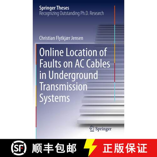 【3-4周达】Online Location of Faults on AC Cables in Underground Transmission Systems (Softcover repr... [9783319359373]