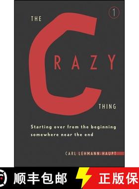 【3-4周达】The Crazy Thing: Starting Over from the Beginning Somewhere Near the End [9781930337794]