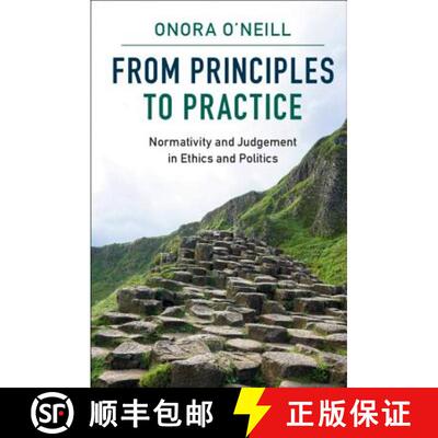 【3-4周达】From Principles to Practice: Normativity and Judgement in Ethics and Politics [9781107534353]