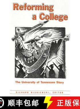 预订 Reforming a College : The University of Tennessee Story [9780820445519]