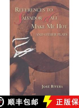 【3-4周达】References to Salvador Dali Make Me Hot and other plays: And other Plays [9781559362122]