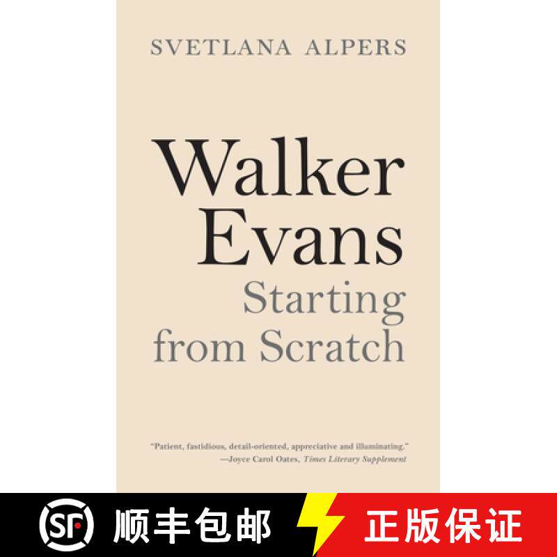 【3-4周达】Walker Evans: Starting from Scratch [9780691222615]