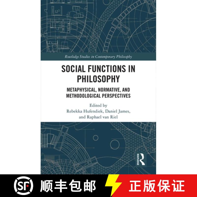预订 Social Functions in Philosophy: Metaphysical, Normative, and Methodological Perspectives [9781138351325]
