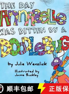预订 The Day Annabelle was Bitten by a Doodlebug [9780997892598]
