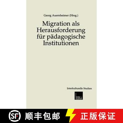 【3-4周达】Migration als Herausforderung für pädagogische Institutionen [9783663107941]